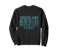CE sont des Moments Difficiles, Professeur de Musique drôle, Musicien, mème Sweatshirt