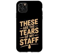 Ce sont Les Larmes de Mon Personnel Funny Boss Gag Coque pour iPhone 11 Pro Max