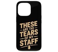Ce sont Les Larmes de Mon Personnel Funny Boss Gag Coque pour iPhone 13 Pro