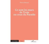 Ce Sont Les Murs De Troie Ou Ceux Du Paradis