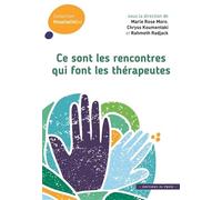 Ce sont les rencontres qui font les thérapeutes