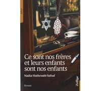 Ce sont nos frères et leurs enfants sont nos enfants
