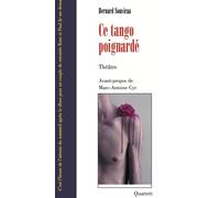 Ce tango poignardé 2018 - Bernard Souviraa - Quartett - broché - Théâtre