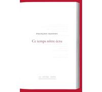Ce temps nôtre écru