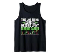 Ce Travail gâche ma carrière de Trader, marché boursier Débardeur