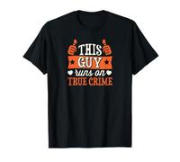 Ce Type est accusé de True Crime T-Shirt