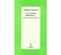 C'è un punto della terra... Una donna nel Lager di Birkenau