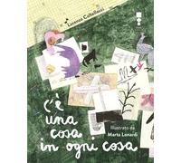 C'è una cosa in ogni cosa