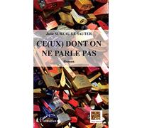 Ce(ux) dont on ne parle pas – L'Harmattan