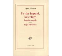 Ce vice impuni, la lecture Domaine anglais - Valery Larbaud - Gallimard - broché - Essai