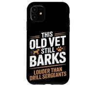 Ce vieux vétérinaire aboie encore plus fort Journée des anciens combattants Coque pour iPhone 11