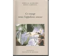 Ce voyage nous l'appelions amour: Lettres 1916-1918