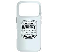 CE Whisky A Le GOÛT DE Je T'ENVERRAI Un Texto Plus Tard Funny Meme Coque pour iPhone 17 Pro