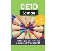 CE1D Sciences: Coloriages scientifiques pour préparer son CE1D.
