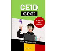 CE1D Sciences: ÉTUDIER EN S’AMUSANT édition 2021