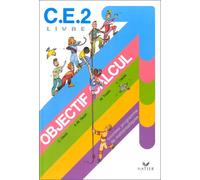 CE2 : Objectif calcul : Nouveau programme de mathématiques