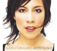 Ceberano Kate - Anthology