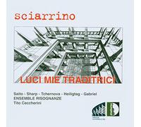 Ceccherini, Tito - Sciarrino : Luci mie traditrici (opéra). Saito.