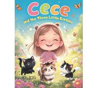 Cece and the Three Little Kittens