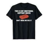 Ceci est ma Brique de Soutien émotionnel, ne me Faites Pas l'utiliser T-Shirt Graphique avec Valeur