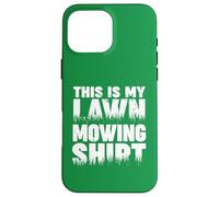 Ceci est ma Tonte de pelouse Coque pour iPhone 16 Pro Max