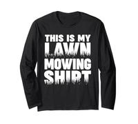 Ceci est ma Tonte de pelouse Manche Longue