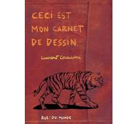 Ceci est mon carnet de dessin - Laurent Corvaisier - Rue Du Monde Eds - broché - Document jeunesse dès 6 ans
