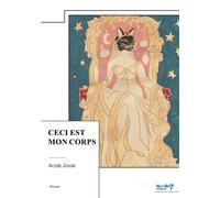 Ceci est mon corps - Acide Jovial - Nombre 7 - broché - Roman