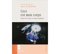 Ceci est mon corps - Brice de Malherbe - Parole Et Silence Eds - broché - Essai