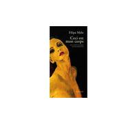 Ceci est mon corps - Filipa Melo - Actes sud - broché - Roman