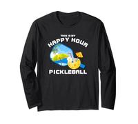 Ceci est Mon Happy Hour Pickleball Manche Longue