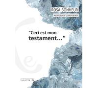 Ceci est mon testament...