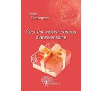 Ceci est notre cadeau d'anniversaire