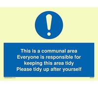 Ceci est un espace communal. Tout le monde est responsable de garder cette zone bien rangée. signe - Plastique semi-rigide Photoluminescent