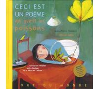 Ceci Est Un Poème Qui Guérit Les Poissons