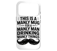 Ceci Est Une Tasse Virile pour Un Homme Viril, Chasseur De Coque pour iPhone 17 Pro