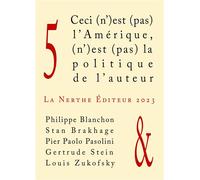 Ceci (n’)est (pas) l’Amérique, (n’)est (pas) la politique de l’auteur 5 - Philippe Blanchon - Librairie De La Nerthe - broché - Essai