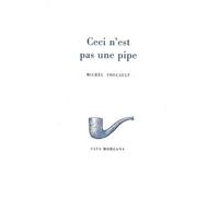 Michel Foucault – Ceci n'est pas une pipe – broché
