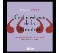 Ceci n'est pas de la littérature...""