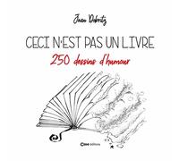 Ceci n'est pas un livre - 250 dessins d'humour