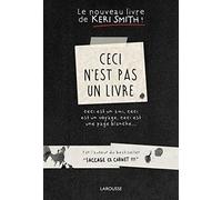 Ceci n'est pas un livre: Ceci est un ami, ceci est un voyage, ceci est une page blanche...