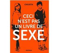 Ceci n'est pas un livre de sexe Chusita (Auteur), Maria Llovet (Illustration)