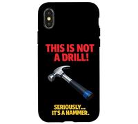 Ceci n'est Pas Un Marteau perforateur, Blague, Outil Amusant pour Le Travail du Bois Coque pour iPhone X/XS