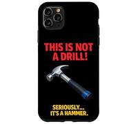 Ceci n'est Pas Un Marteau perforateur, Blague, Outil Amusant pour Le Travail du Bois Coque pour iPhone 11 Pro Max