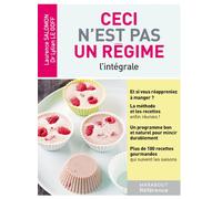 Ceci n'est pas un régime !: L'intégrale
