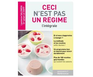Ceci n'est pas un régime !: L'intégrale