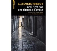 Ceci n'est pas une chanson d'amour - Alessandro Robecchi - L'aube Eds De - Poche - Roman