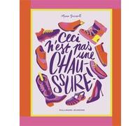 Manon Bucciarelli – Ceci n'est pas une chaussure – Album jeunesse – Cartonné – Gallimard Jeunesse