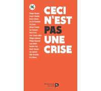 Ceci n'est pas une crise