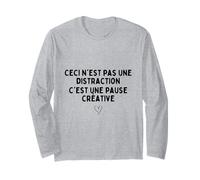 Ceci n'est Pas Une Distraction C'est Une Pause créative Manche Longue
